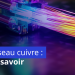 Image d'un article de blog ADNOV : La fin du cuivre ce qu'il faut savoir et qu'en est il de la fibre notaire