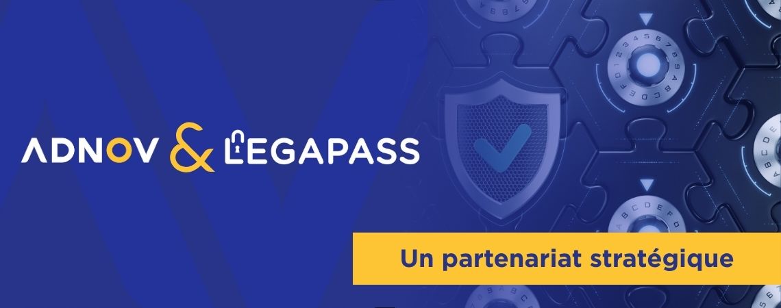 ADNOV & Legapass : un partenariat stratégique pour simplifier et renforcer la conformité LCB-FT des offices notariaux