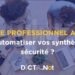 Synthèse professionnelle avec l’IA : automatiser vos synthèses en toute sécurité avec DictaNot