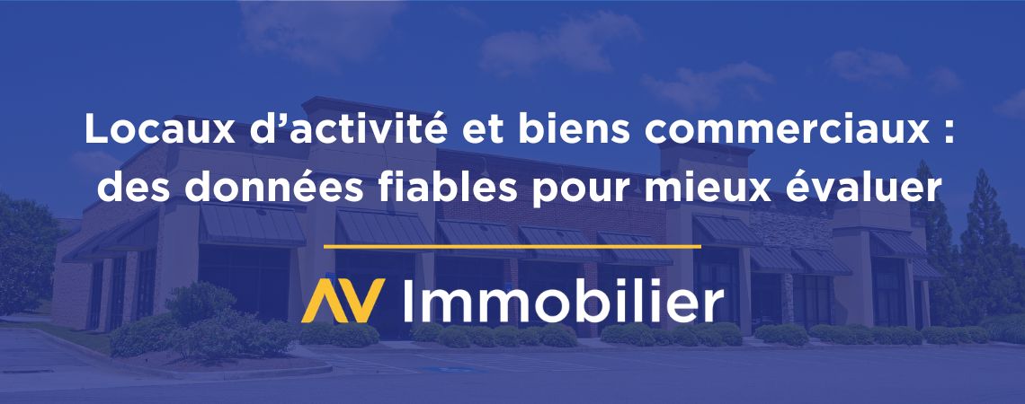 Estimation de local commercial : des données fiables pour mieux évaluer