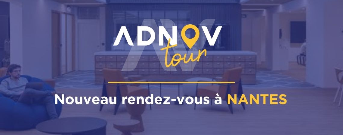ADNOV Tour : rendez-vous à Nantes pour prendre de la hauteur sur les enjeux numériques du notariat
